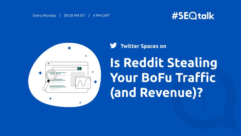 Is Reddit Stealing Your BoFu Traffic (and Revenue)? reddit traffic