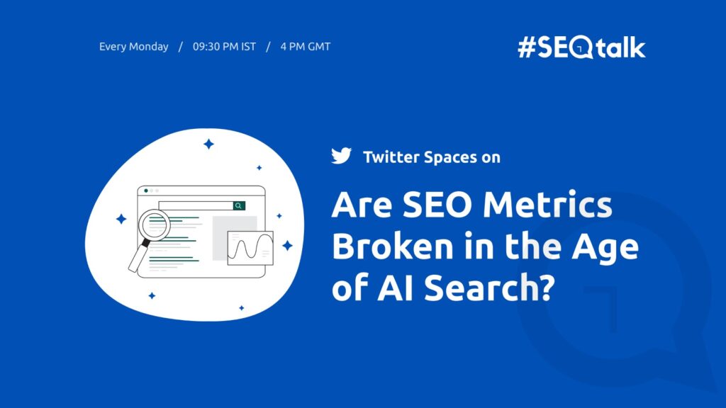Are SEO Metrics Broken in the Age of AI Search? seo metrics