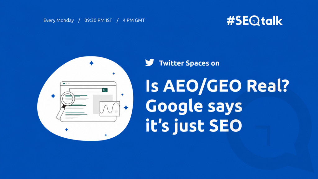Is AEO/GEO Real? Google says it’s just SEO is aeo geo real